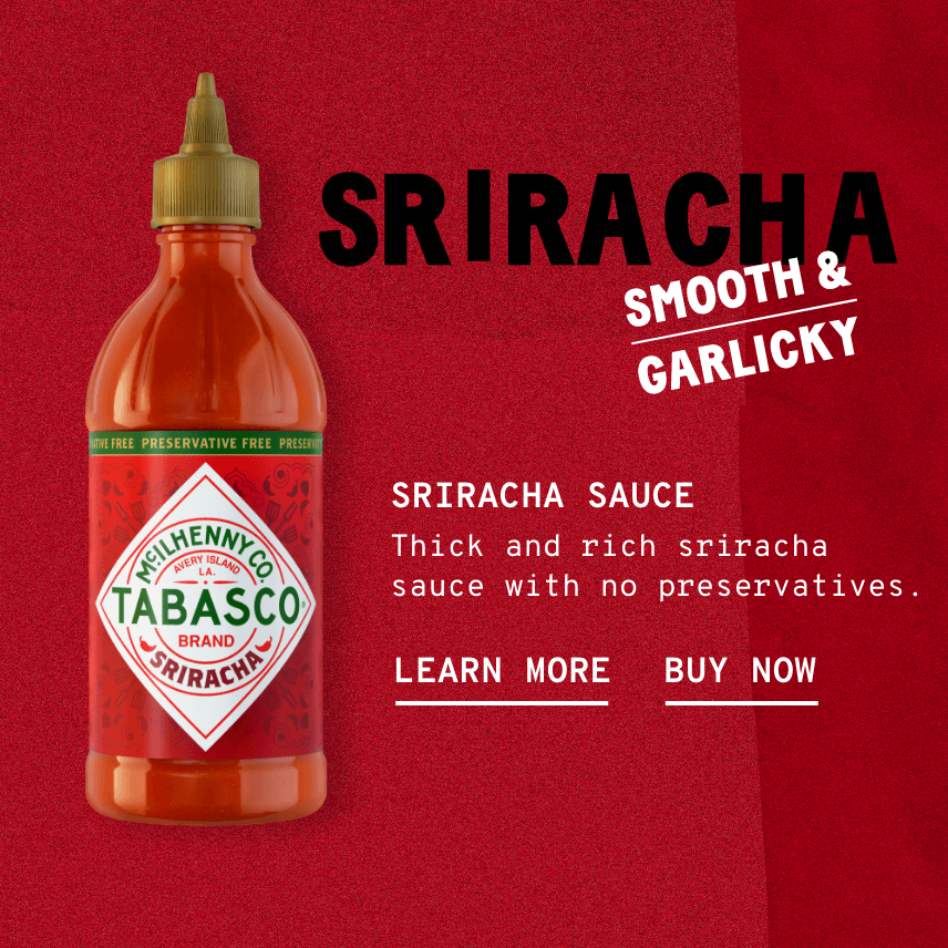 TABASCO® Sriracha Sauce TABASCO® Sriracha Sauce